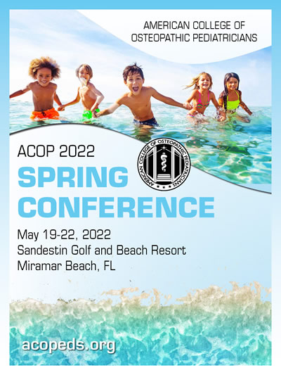 American College of Osteopathic Pediatricians Spring Conference 2022