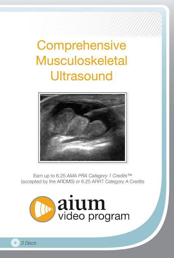 American Institute of Ultrasound in Medicine Comprehensive Musculoskeletal Ultrasound 2015