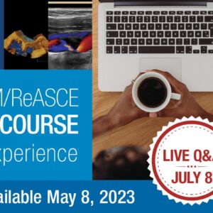 American Society of Echocardiography ASCeXAM ReASCE Review Course 2023