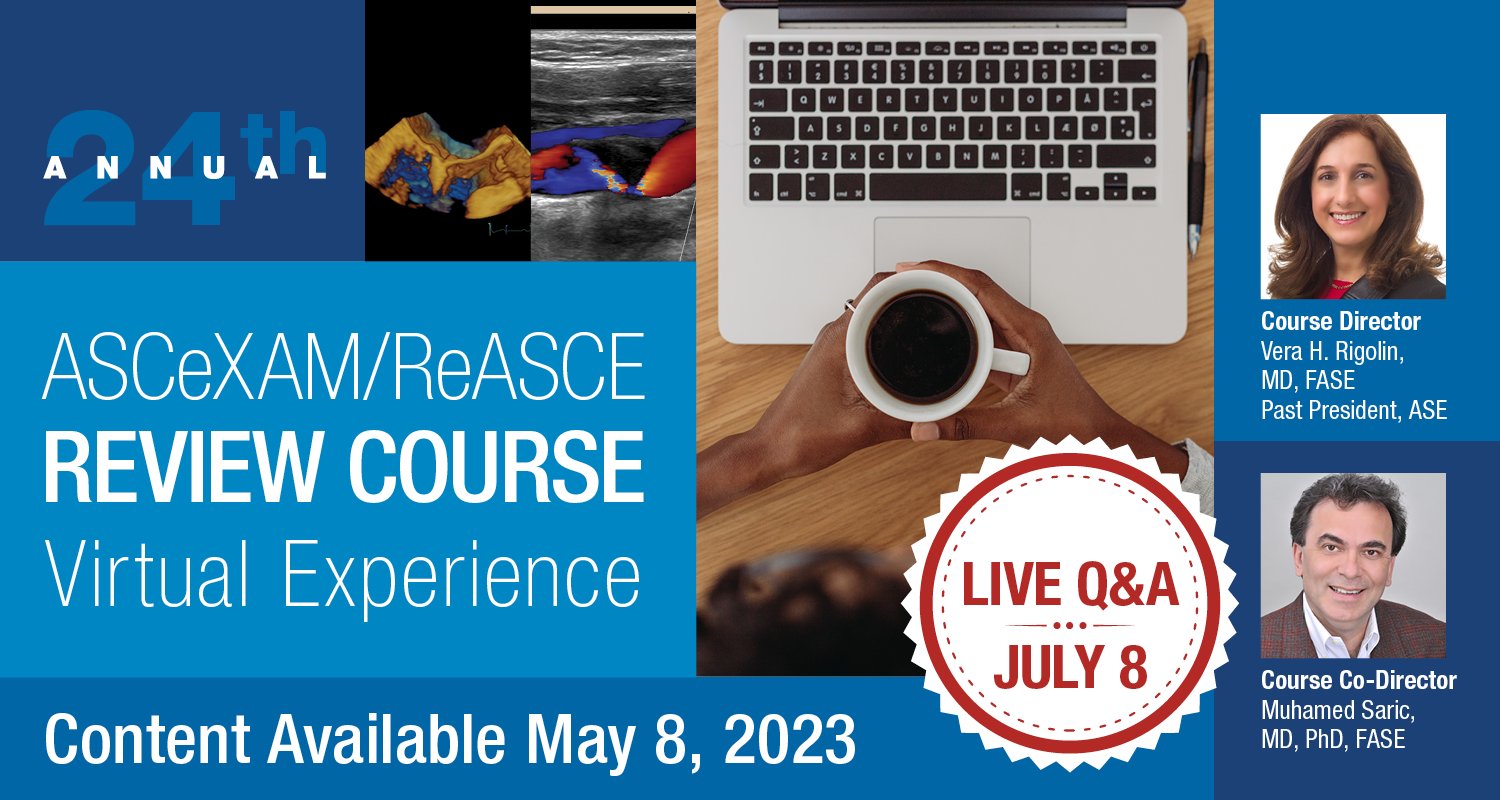 American Society of Echocardiography ASCeXAM ReASCE Review Course 2023