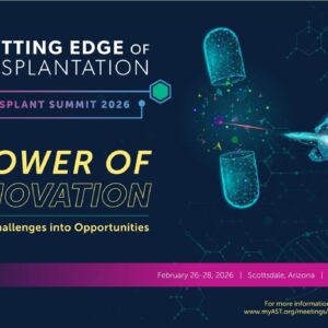 American Society of Transplantation Cutting Edge of Transplantation 2025