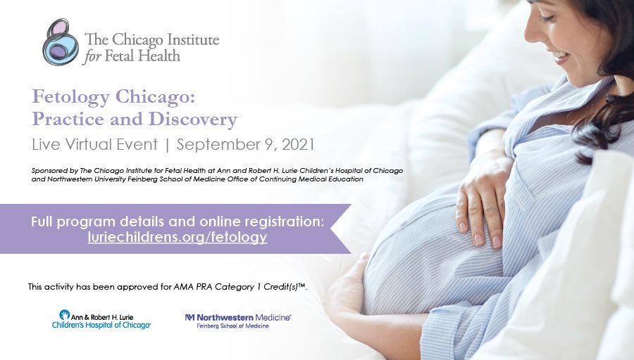 Ann & Robert H. Lurie Children’s Hospital of Chicago Fetology Chicago Practice & Discovery 2021