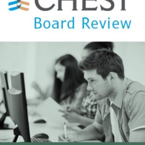 CHEST Critical Care Board Review On Demand 2020