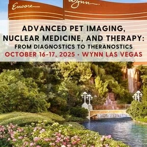 CME Science Advanced PET Imaging, Nuclear Medicine, and Therapy From Diagnostics to Theranostics 2025