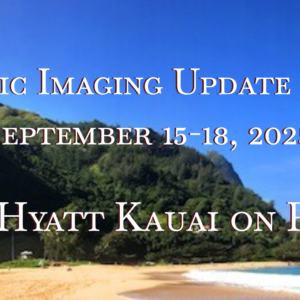 CME Science Diagnostic Imaging Update on Kauai 2025
