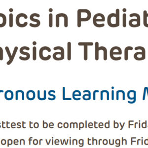 Children’s Hospital of Philadelphia Topics in Pediatric Physical Therapy 2024
