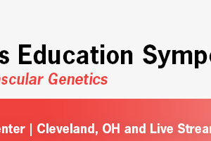Cleveland Clinic 10th Annual Genetics Education Symposium 2024