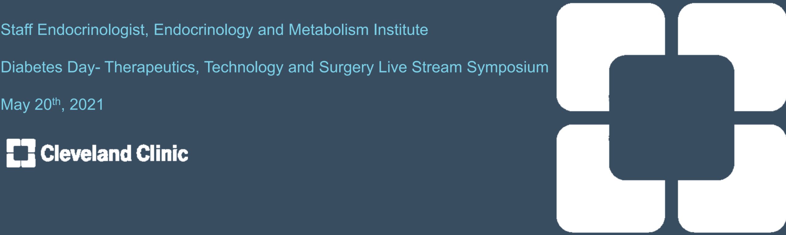Cleveland Clinic 25th Annual Diabetes Therapeutics, Technology and Surgery 2021
