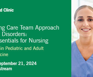 Cleveland Clinic 5th Biennial Optimizing Care Team Approach for Sleep Disorders Sleep Essentials for Nursing 2024