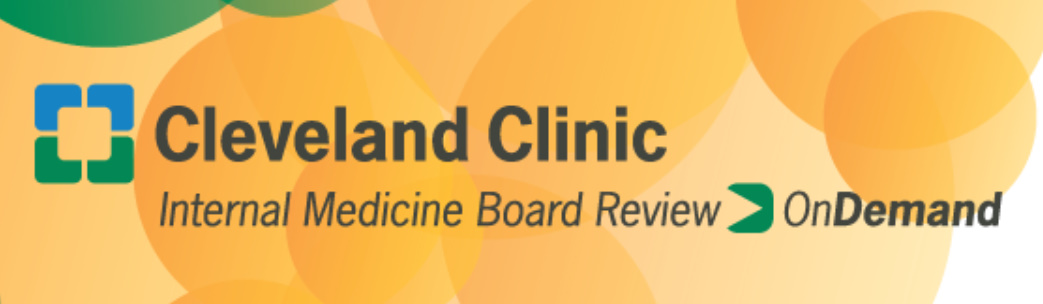 Cleveland Clinic Internal Medicine Board Review On Demand 2018
