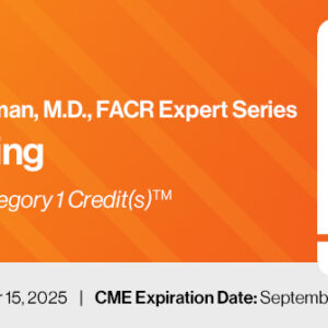 DocmedED 2025 Katherine M. Richman, M.D., FACR Expert Series - Body Imaging