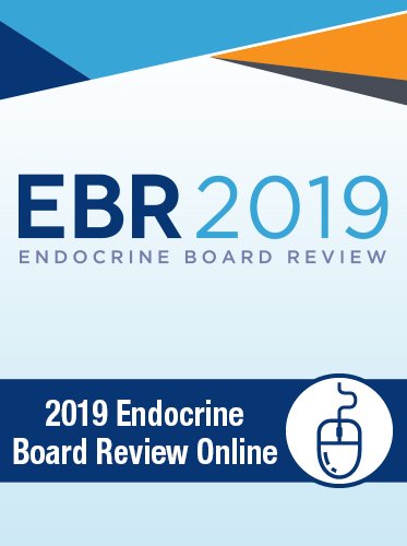 Endocrine Society Endocrine Board Review 11th Edition 2019