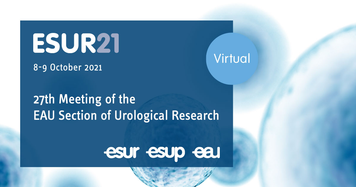 European Association of Urology 27th Meeting of the EAU Section of Urological Research 2021