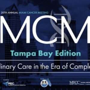 Florida Society of Clinical Oncology MEC 20th Annual Miami Cancer Meeting 2024