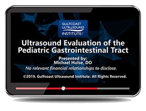Gulfcoast Ultrasound Institute Ultrasound Evaluation of the Pediatric Gastrointestinal Tract 2016