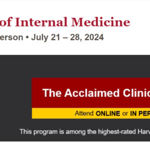 Harvard 47th Annual Intensive Review of Internal Medicine 2024