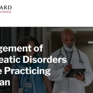Harvard Management of Pancreatic Disorders for the Practicing Clinician 2024