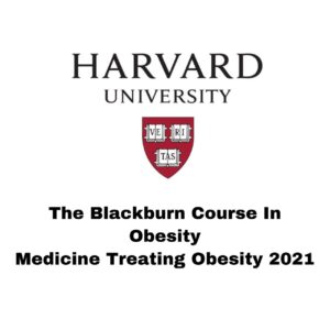 Harvard The Blackburn Course in Obesity Medicine 2021
