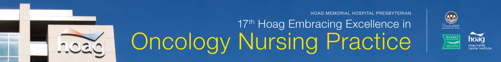 Hoag 17th Annual Embracing Excellence in Oncology Nursing Practice 2022