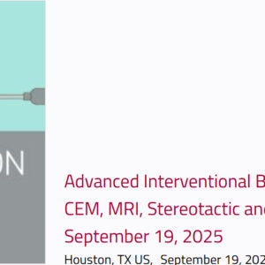Houston Methodist Advanced Interventional Breast Imaging 2025