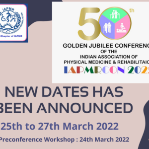 Indian Association of Physical Medicine and Rehabilitation 50th Golden Jubilee Conference 2022