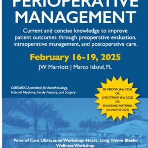 Johns Hopkins Perioperative Management-In Its 40th Year 2025