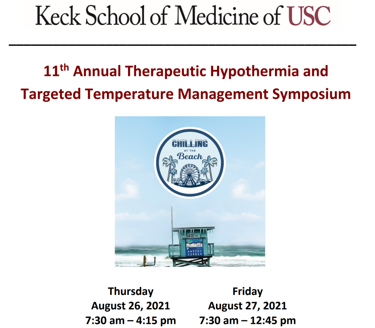 Keck USC 11th Annual Therapeutic Hypothermia and Targeted Temperature Management Symposium 2021