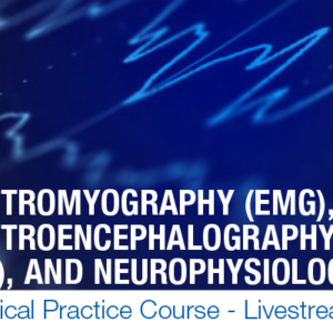 Mayo clinic Electromyography (EMG), Electroencephalography (EEG), and Neurophysiology in Clinical Practice 2021