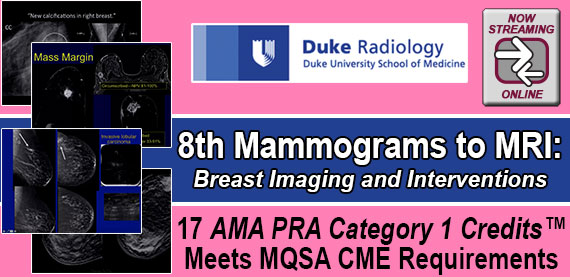 Meetings By Mail Duke Radiology - 8th Mammograms to MRI Breast Imaging & Interventions 2018