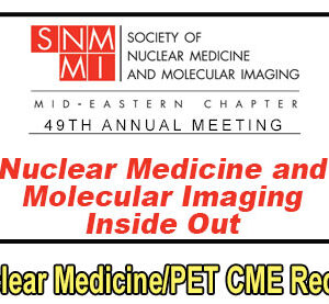 Meetings By Mail 49th Annual Nuclear Medicine & Molecular Imaging Update 2019