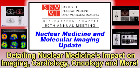 Meetings By Mail 50th Annual Nuclear Medicine & Molecular Imaging Update 2022