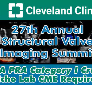 Meetings By Mail Cleveland Clinic 27th Valve Disease, Structural Interventions and Diastology Summit 2025