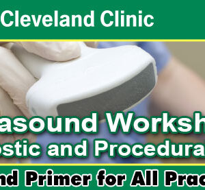 Meetings By Mail Cleveland Clinic Ultrasound Workshop - Diagnostic & Procedural Skills 2022