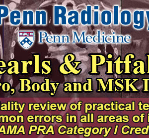 Meetings By Mail Penn Radiology Pearls & Pitfalls Neuro, Body and MSK Imaging 2025
