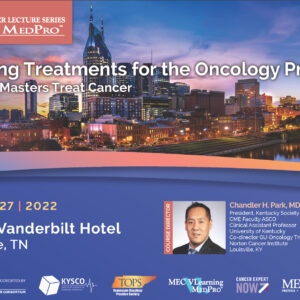 Meetings Events & Conference Coordinators MLS Nashville Evolving Treatments for the Oncology Practice 2022