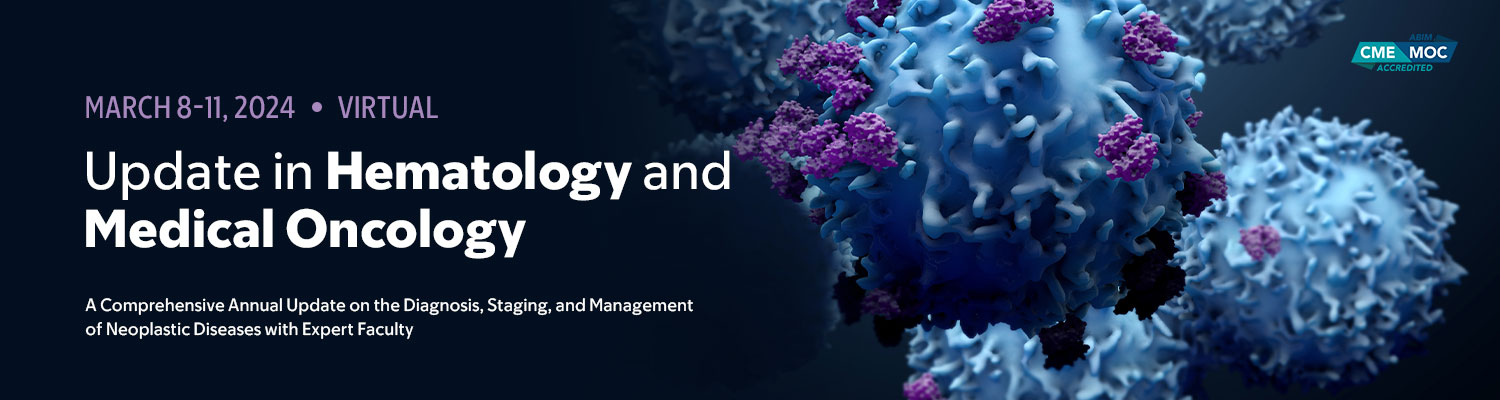 Memorial Sloan Kettering Cancer Center 12th Annual Hematology and Medical Oncology Board Review Contemporary Practice 2024