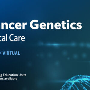 Memorial Sloan Kettering Cancer Center Hereditary Cancer Genetics Incorporation into Clinical Care 2024