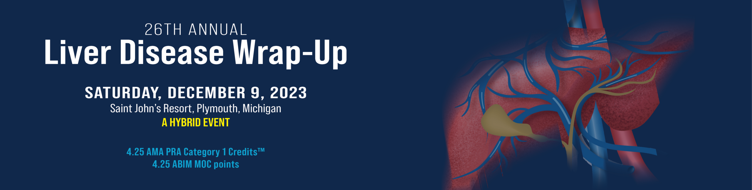 Michigan Medicine 26th Annual Liver Disease Wrap-Up 2023