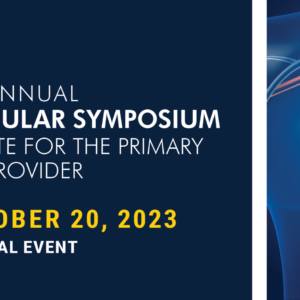 Michigan Medicine Semi Annual Heart and Vascular Symposium A Practical Update for the Primary Care Provider 2023
