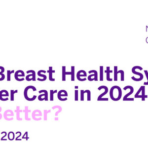 NYU Langone Health 9th Annual Breast Health Symposium Breast Cancer Care in 2024
