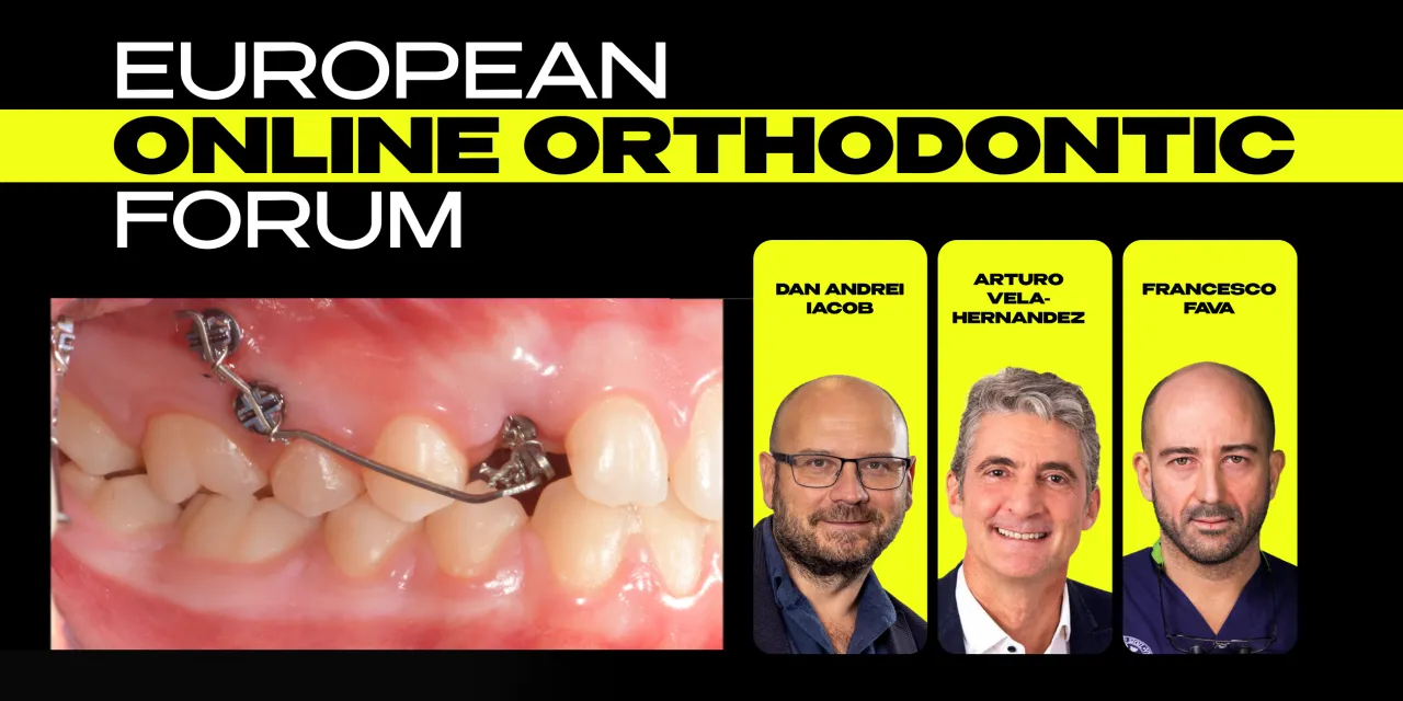 OHI-S European Online Orthodontic Forum. Advanced Protocols and Innovative Orthodontic Practices