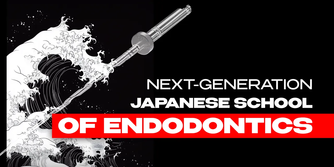OHI-S Next-Generation Japanese School of Endodontics. Treatment Guided by the Latest Technologies and Approaches