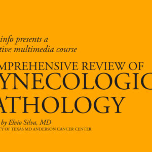 Oakstone Gynecologic Pathology 2015