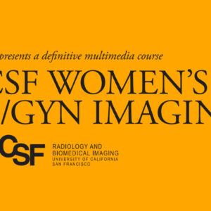 Oakstone UCSF Women's OB GYN Imaging Update 2016