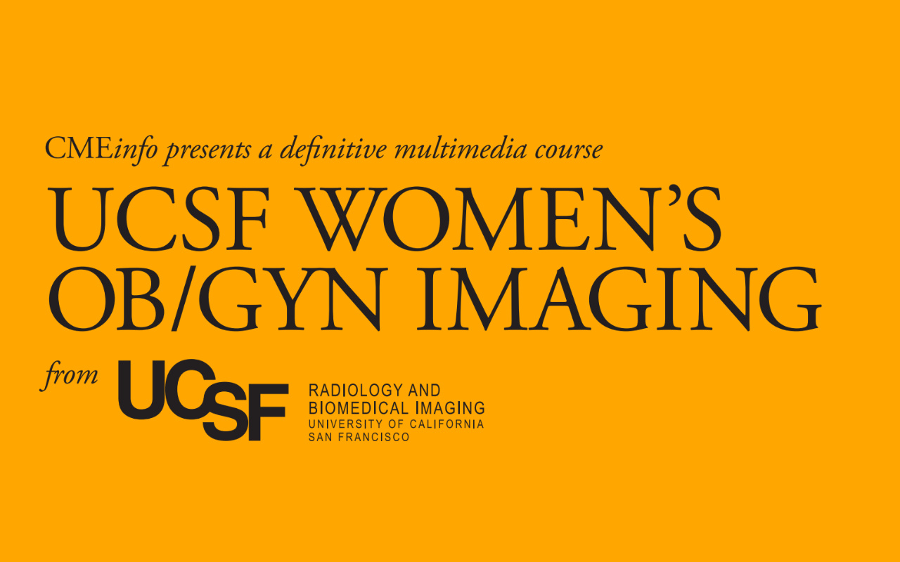 Oakstone UCSF Women's OB GYN Imaging Update 2016