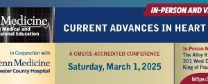 Penn Medicine Current Advances in Heart and Vascular Care 2025