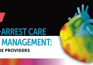 Penn Medicine Fall 2023 Live, Virtual Post-arrest care and Targeted Temperature Management