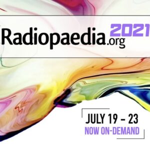 Radiopaedia Virtual Conference 2021