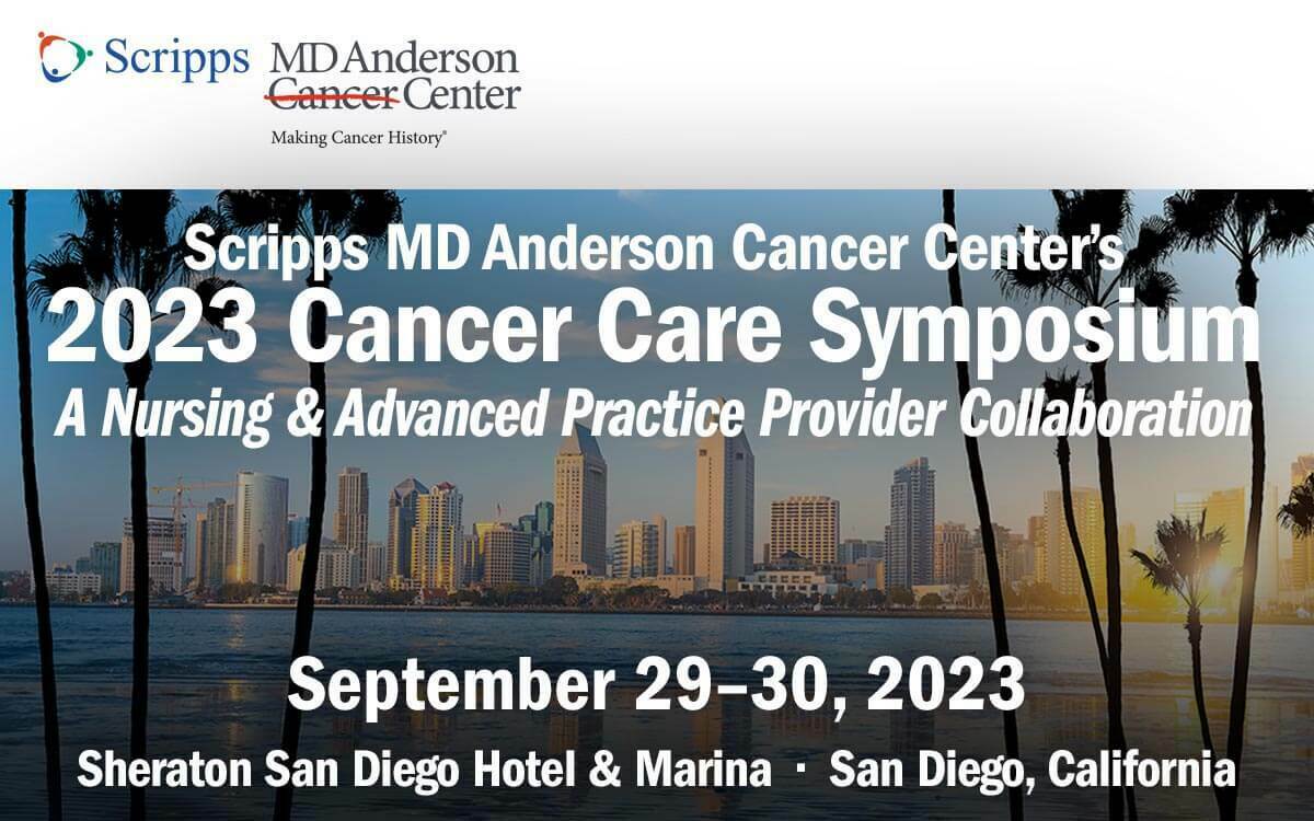 Scripps MD Anderson Cancer Center Cancer Care Symposium 2023