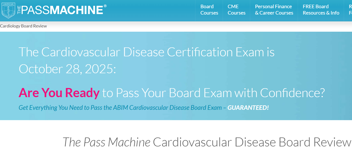 The Passmachine Cardiovascular Disease Board Review 2025 (Lecture + QBank)